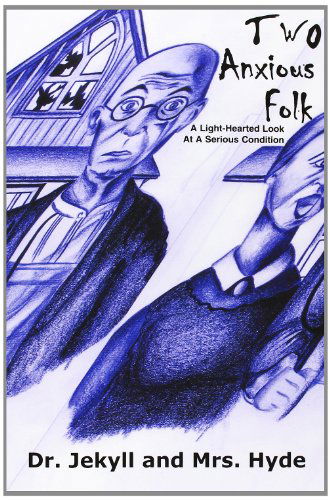 Cover for Jesse Burks · Two Anxious Folk: a Light-hearted Look at a Serious Condition (Paperback Book) (2005)