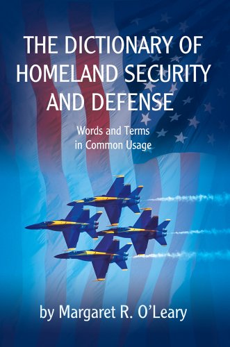 Cover for Margaret O'leary · The Dictionary of Homeland Security and Defense (Hardcover Book) (2006)