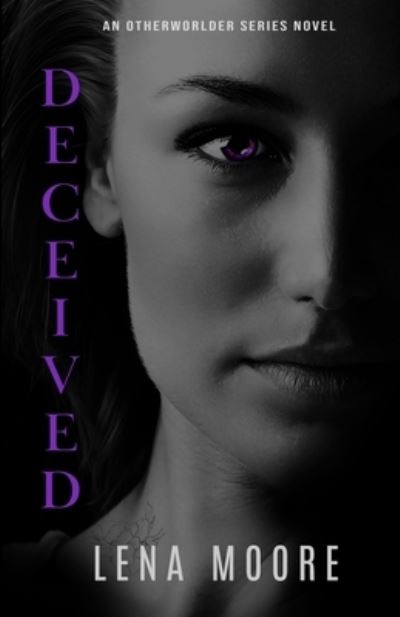 Deceived - Lena Moore - Książki - Moore, Lena - 9780648487692 - 22 kwietnia 2021