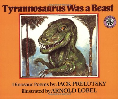 Cover for Jack Prelutsky · Tyrannosaurus Was a Beast (Gebundenes Buch) [New edition] (1992)