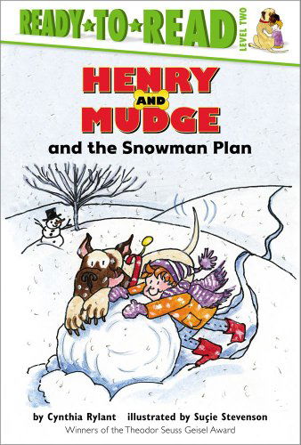 Henry and Mudge and the Snowman Plan: the Nineteenth Book of Their Adventures (Henry & Mudge) - Cynthia Rylant - Books - Simon Spotlight - 9780689811692 - October 1, 1999