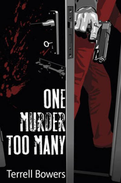 One Murder Too Many - Terrell L. Bowers - Livros - The Crowood Press Ltd - 9780719808692 - 1 de abril de 2013