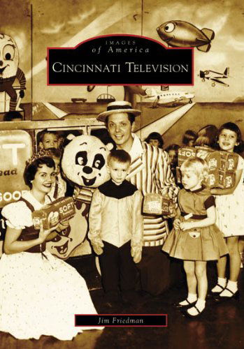 Cover for Jim Friedman · Cincinnati Television (Images of America: Ohio) (Paperback Book) (2007)