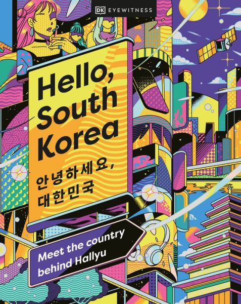 Cover for DK Eyewitness · Hello, South Korea (Bok) (2023)