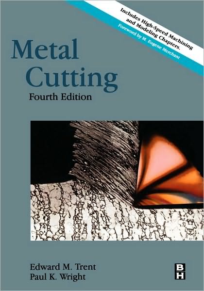 Cover for Wright, Paul K. (Professor of Mechanical Engineering and Co-chairman of the Management of Technology Program at the University of California / Berkeley School of Engineering, USA) · Metal Cutting (Hardcover Book) (2000)