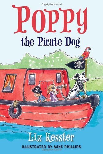 Cover for Liz Kessler · Poppy the Pirate Dog (Hardcover Book) (2013)