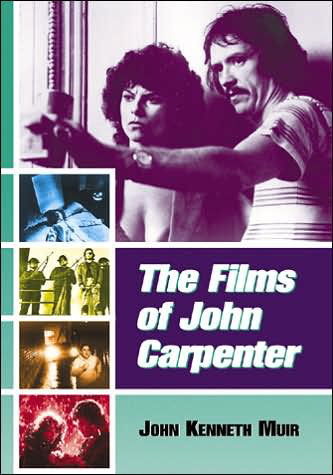 Cover for John Kenneth Muir · The Films of John Carpenter (Paperback Book) [New edition] (2005)