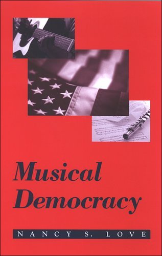 Cover for Nancy S. Love · Musical Democracy (Hardcover Book) (2006)