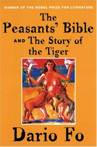 Cover for Dario Fo · The Peasants' Bible and the Story of the Tiger (Paperback Book) (2005)