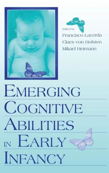 Cover for Claes Von Hofsten · Emerging Cognitive Abilities in Early infancy (Hardcover bog) (2000)
