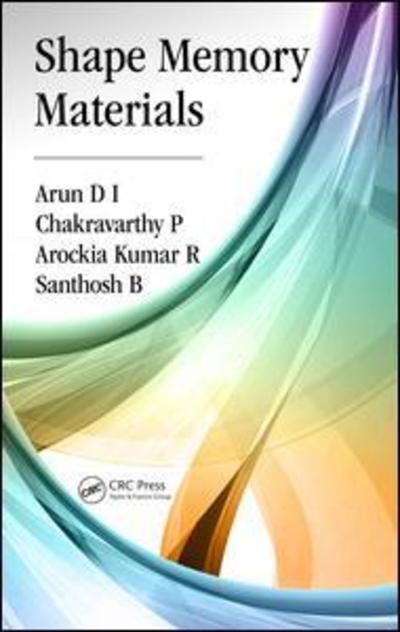 Cover for Arun D I · Shape Memory Materials (Hardcover Book) (2018)