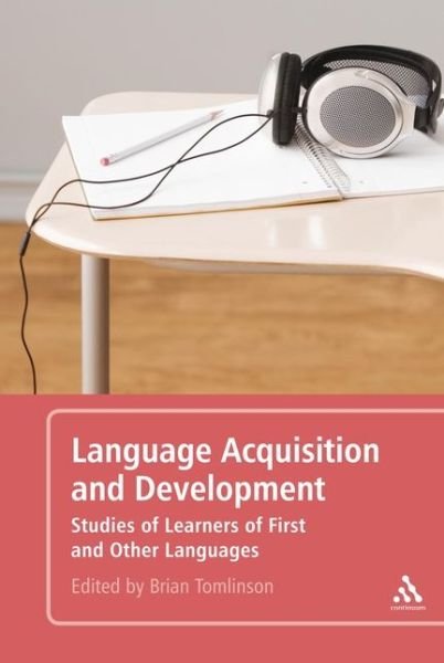 Cover for Brian Tomlinson · Language Acquisition and Development: Studies of Learners of First and Other Languages (Paperback Book) (2007)