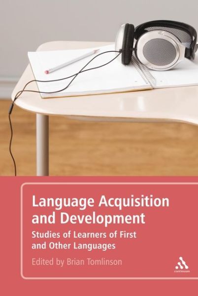 Cover for Brian Tomlinson · Language Acquisition and Development: Studies of Learners of First and Other Languages (Pocketbok) (2007)