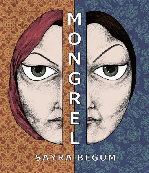 Cover for Sayra Begum · Mongrel (Inbunden Bok) (2020)