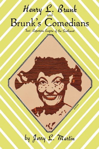 Henry L Brunk & Brunks Comedian - Martin - Books - University of Wisconsin Press - 9780879722692 - January 31, 1984