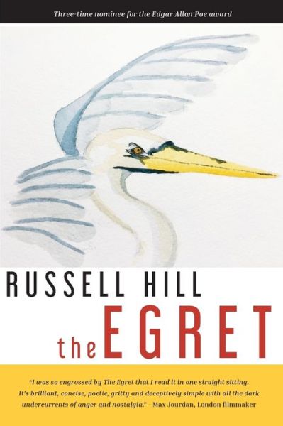 Cover for Russell Hill · The Egret (Paperback Book) (2018)