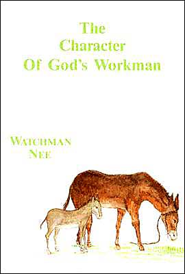 Cover for Watchman Nee · The Character of God's Workman (Paperback Book) (1988)