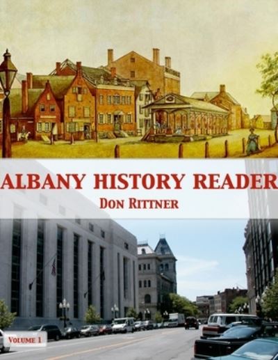 Cover for Don Rittner · Albany History Reader (Book) (2022)