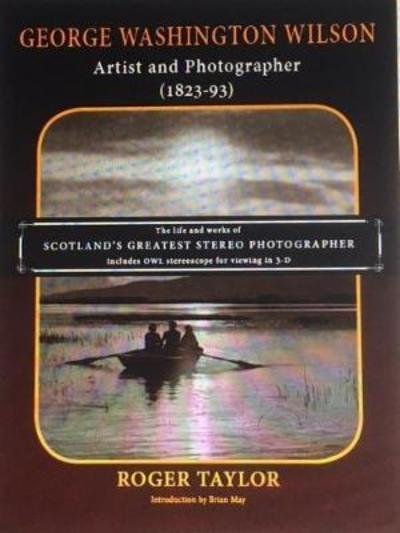 Cover for Roger Taylor · George Washington Wilson: Artist and Photographer (Gebundenes Buch) (2018)