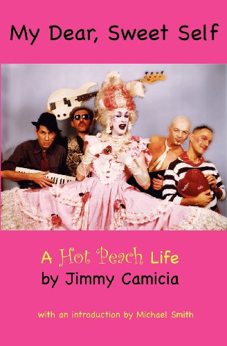 My Dear, Sweet Self - Jimmy Camicia - Bücher - Fast Books - 9780979473692 - 15. März 2013