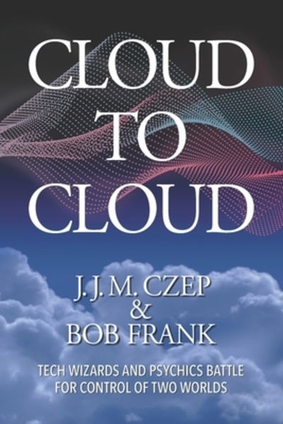 Cover for J.J.M. Czep · Cloud to Cloud (Paperback Book) (2020)