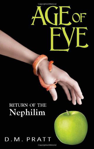 Cover for D. M. Pratt · Age of Eve: Return of the Nephilim (Paperback Book) (2013)