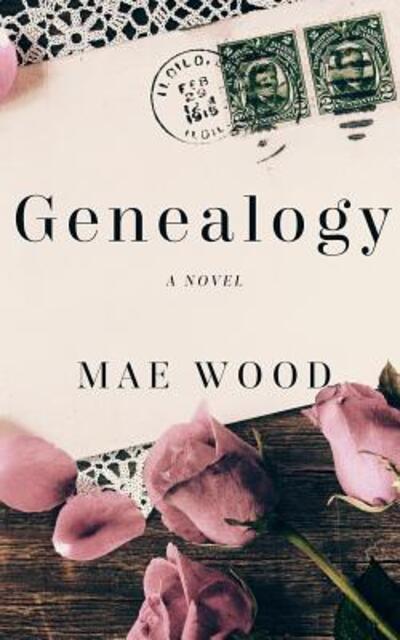 Cover for Mae Wood · Genealogy (Paperback Book) (2018)