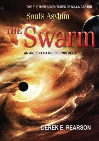 Cover for Derek E. Pearson · Soul's Asylum - The Swarm (Paperback Book) (2017)