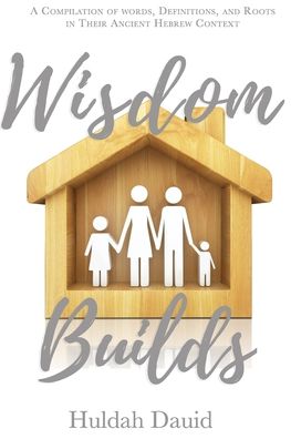 Cover for Huldah Dauid · Wisdom Builds (Pocketbok) (2019)