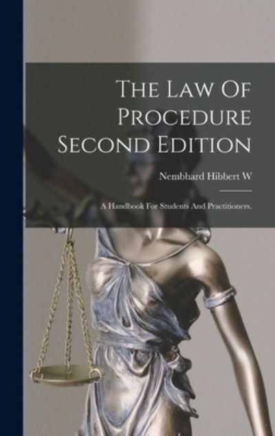 Cover for Nembhard Hibbert W · The Law Of Procedure Second Edition (Hardcover bog) (2021)