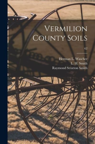 Cover for Raymond Stratton 1880- Smith · Vermilion County Soils; 62 (Paperback Bog) (2021)