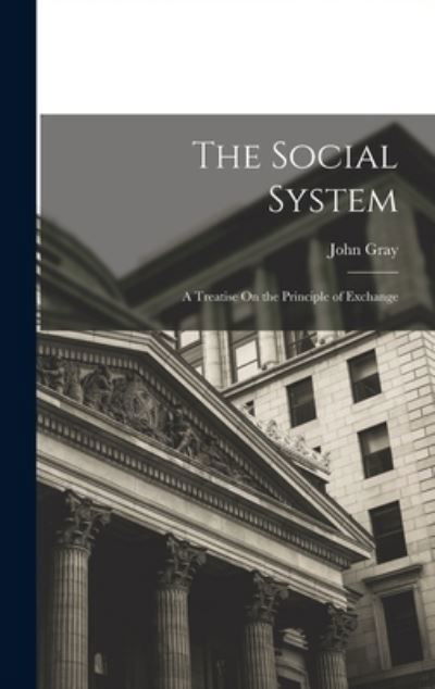 Cover for John Gray · Social System (Bog) (2022)