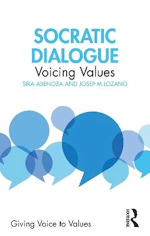 Cover for Sira Abenoza · Socratic Dialogue: Voicing Values - Giving Voice to Values (Paperback Book) (2024)