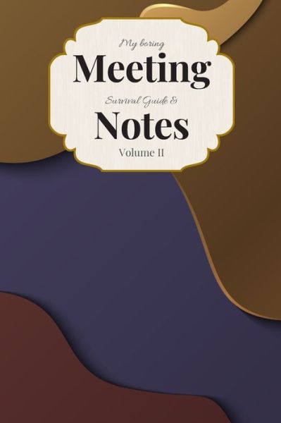 Cover for Gadfly Books · My Boring Meeting Survival Guide &amp; Notes (Paperback Book) (2019)