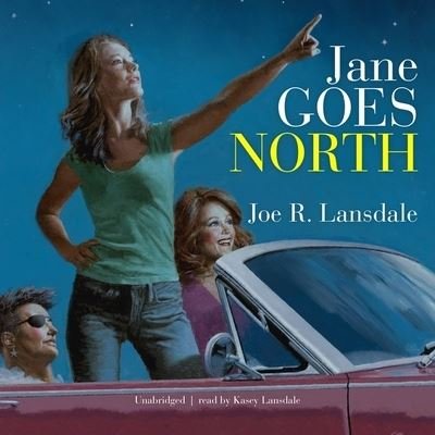 Cover for Joe R. Lansdale · Jane Goes North (CD) (2020)