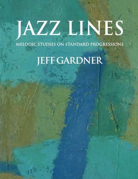 Cover for Jeff Gardner · Jazz Lines (Paperback Book) (2019)