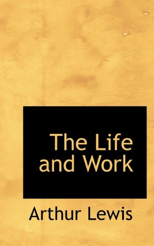 Cover for Arthur Lewis · The Life and Work (Hardcover Book) (2009)