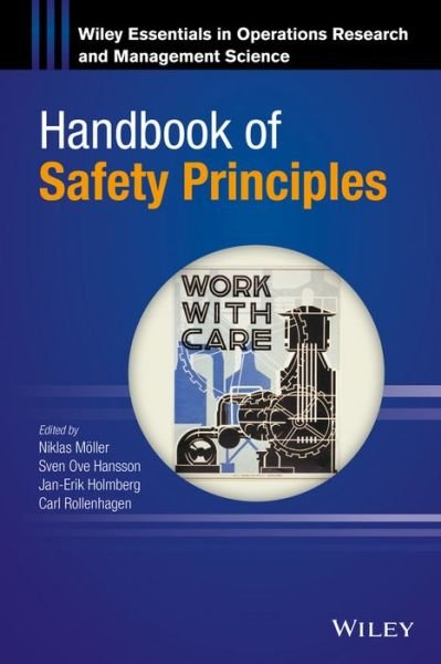 Cover for N Moeller · Handbook of Safety Principles - Wiley Series in Operations Research and Management Science (Hardcover Book) (2018)