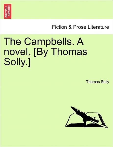Cover for Thomas Solly · The Campbells. a Novel. [by Thomas Solly.] (Taschenbuch) (2011)