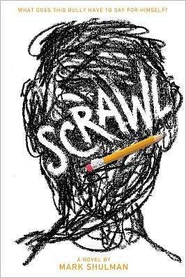 Cover for Mark Shulman · Scrawl: A Novel (Paperback Book) (2012)