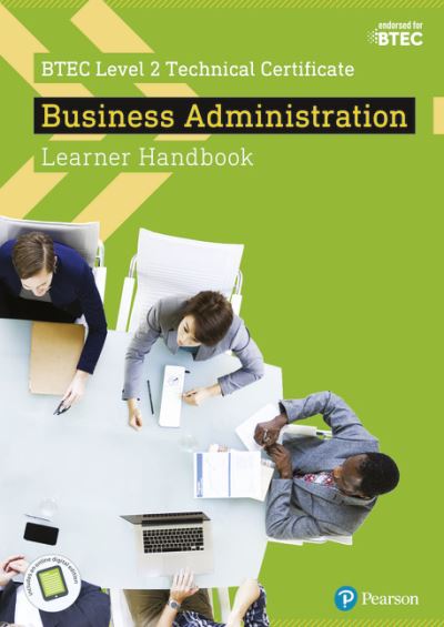 Cover for Bethan Bithell · BTEC Level 2 Technical Certificate  Business Administration Learner Handbook with ActiveBook - BTEC L2 Technicals Business (Book) (2017)