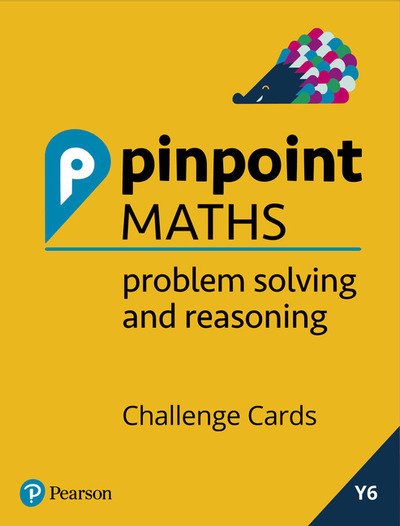 Cover for Steve Mills · Pinpoint Maths Year 6 Problem Solving and Reasoning Challenge Cards: Y6 Problem Solving and Reasoning Pk - Pinpoint (Book) (2018)