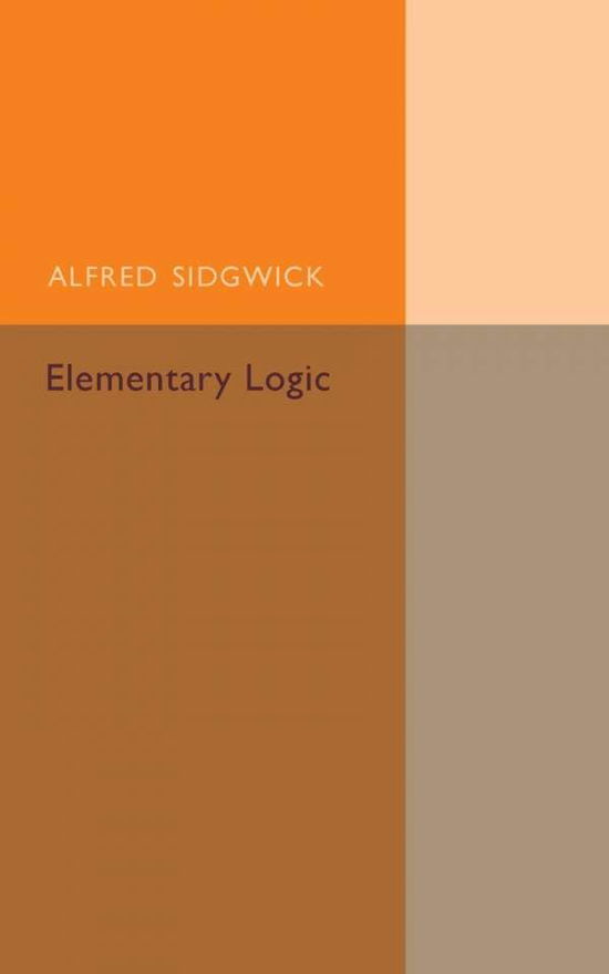 Cover for Alfred Sidgwick · Elementary Logic (Paperback Bog) (2016)