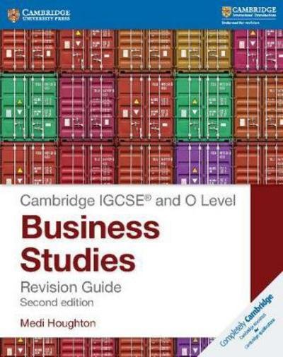 Cover for Medi Houghton · IGCSE (R) and O Level Business Studies Revision Guide - Cambridge International IGCSE (Paperback Bog) [2 Revised edition] (2016)