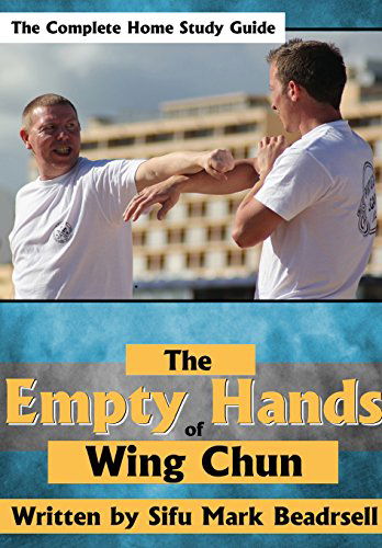 Cover for Mark Beardsell · The Empty Hands of Wing Chun (Hardcover Book) (2014)
