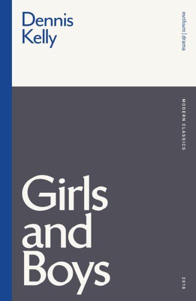 Cover for Dennis Kelly · Girls and Boys - Modern Classics (Paperback Book) (2021)