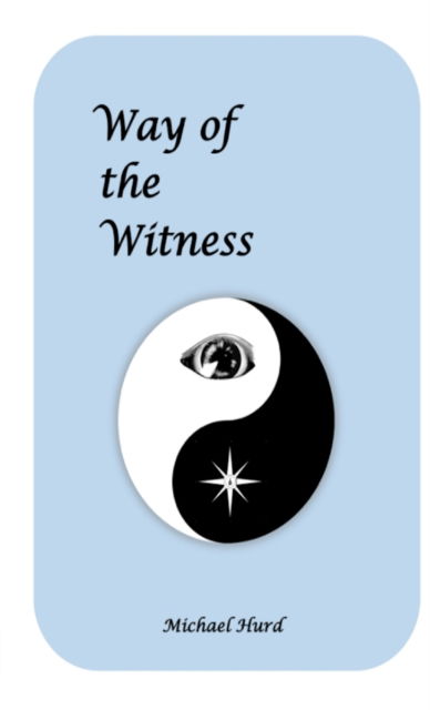 Cover for Michael Hurd · Way of the Witness (Paperback Book) (2017)