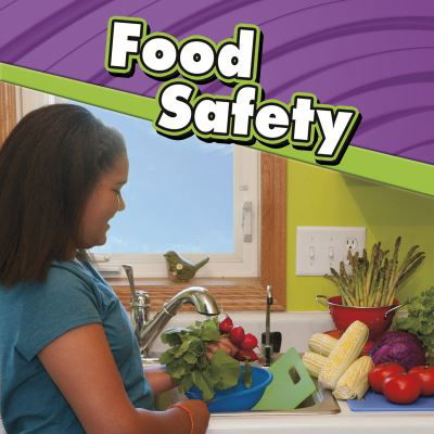 Cover for Sally Lee · Food Safety - Staying Safe (Gebundenes Buch) (2021)