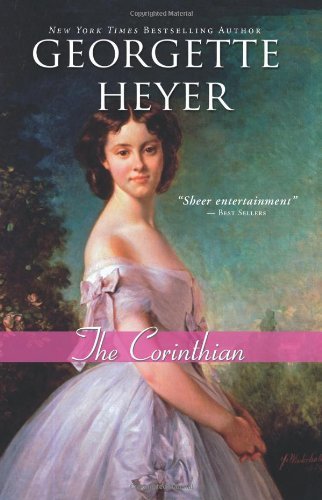 The Corinthian - Georgette Heyer - Books - Sourcebooks Casablanca - 9781402217692 - June 1, 2009