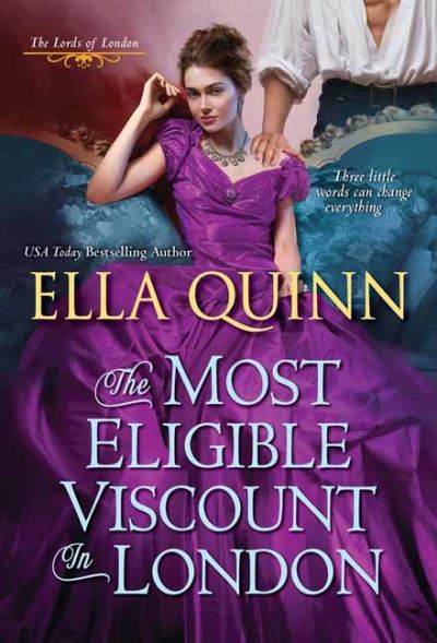 Cover for Ella Quinn · The Most Eligible Viscount in London (Pocketbok) (2021)